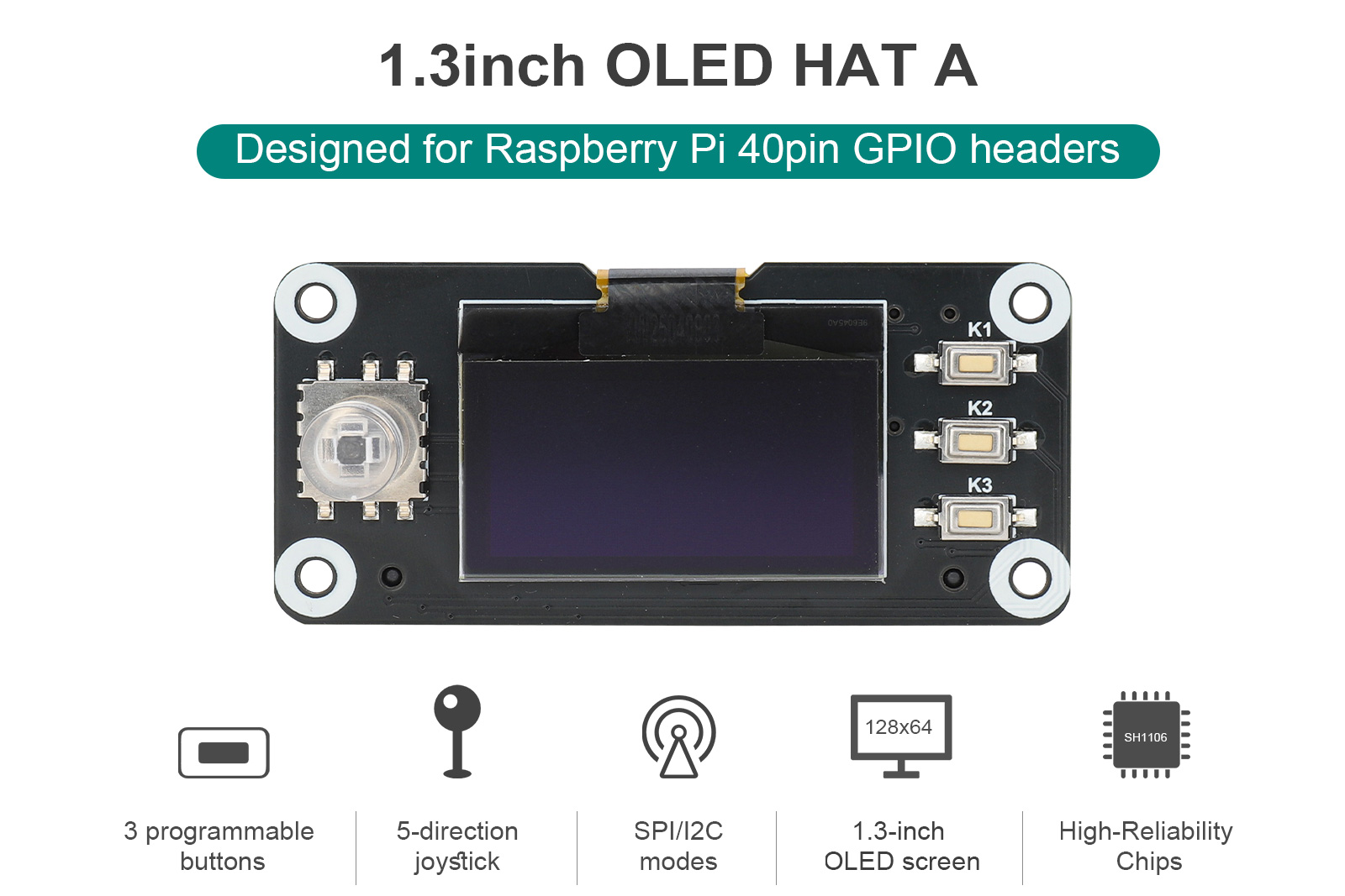 1.3inch OLED HAT for Raspberry Pi - 128x64 OLED Display with Joystick & Buttons, SH1106 Controller,